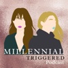 Millennial Triggered artwork