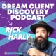The Dream Client Discovery Podcast