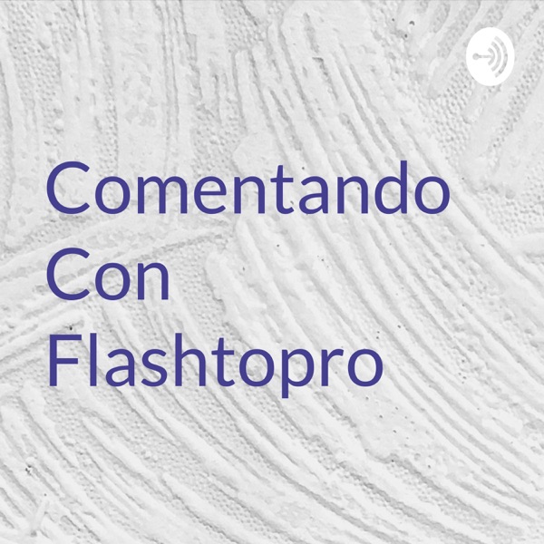 Comentando Con Flashtopro