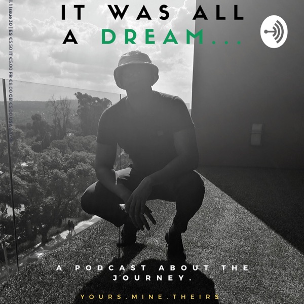 It Was All A Dream