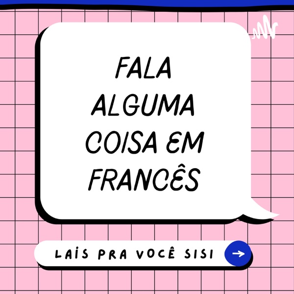 Fala alguma coisa em francês 