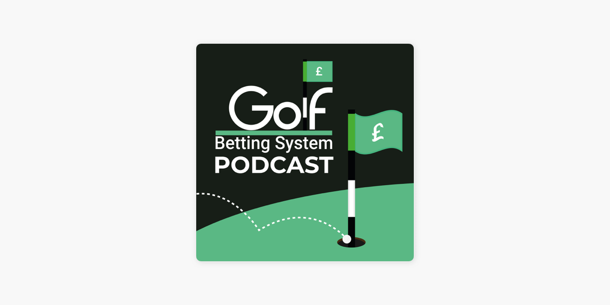 Golf Betting System Podcast on Apple Podcasts