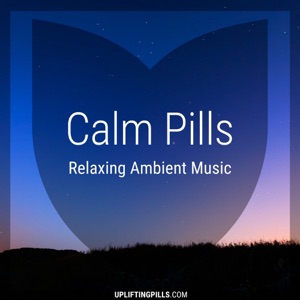 Calm Pills - Soothing Space Ambient and Piano Music for Relaxing, Sleeping, Reading, or Mindful Meditation