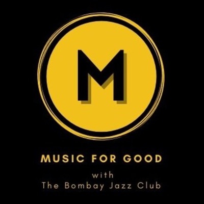 Music for Good with The Bombay Jazz Club:The Bombay Jazz Club