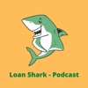 Loan Shark Podcast artwork