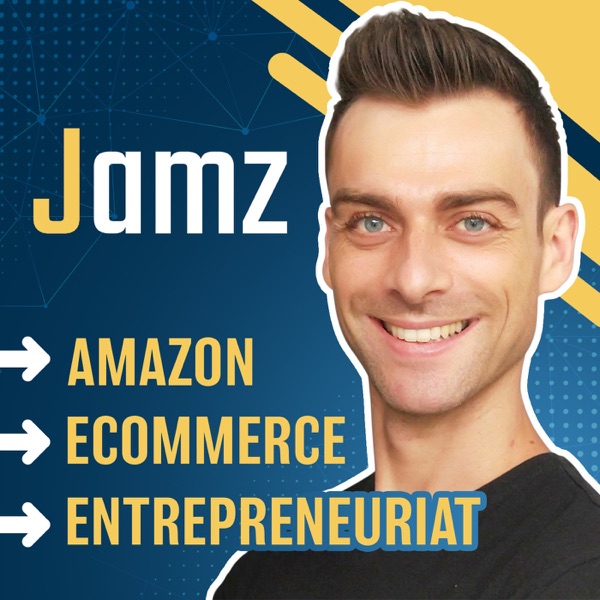 Artwork for Jamz - Amazon, Ecommerce & Entrepreneuriat