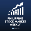Philippine Stock Market Weekly - First Metro Securities and Podcast Network Asia