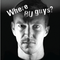 Where RU Guys??? podcast