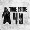 True Crime 49 Podcast artwork