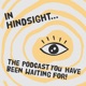In hindsight