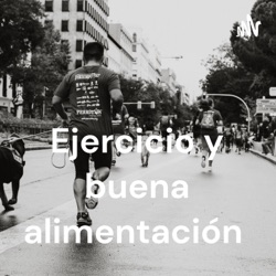 Ejercicio y buena alimentación 