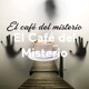 El Café del Misterio