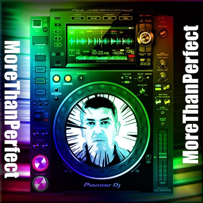 MoreThanPerfect By DJ Jorge Gallardo MoreThanPerfect By DJ Jorge Gallardo