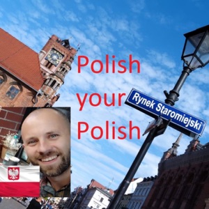 POLISH YOUR POLISH intermediate podcast