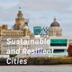 Sustainable and Resilient Cities: Liverpool