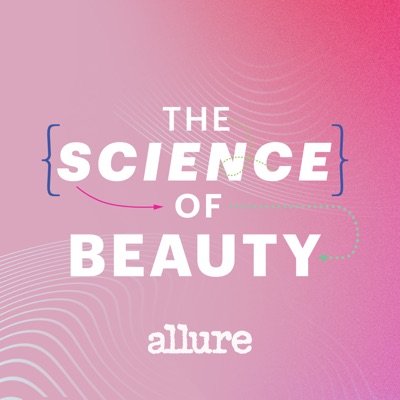 Allure: The Science of Beauty Allure: The Science of Beauty