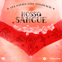 Nosso Sangue podcast