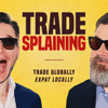 Trade Splaining - Ardian Mollabeqiri & Robert Skidmore