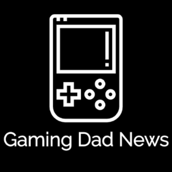 Gaming Dad News