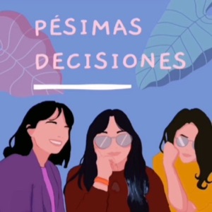 Pésimas Decisiones