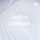 Conflicto Colombiano 