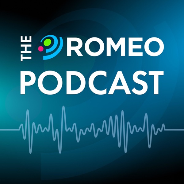 ROMEO... The Podcast
