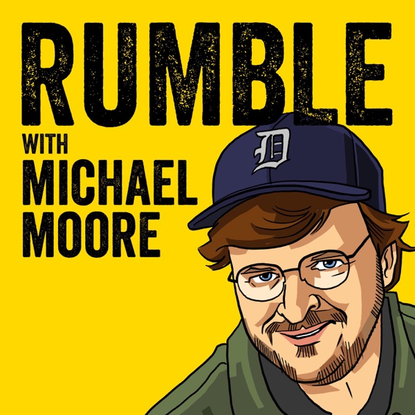 RUMBLE with MICHAEL MOORE