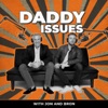 Daddy Issues with Jon and Bron artwork