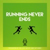 Running Never Ends  artwork