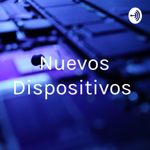 Nuevos Dispositivos 