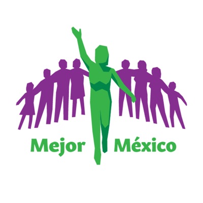 Mejor México, El Podcast