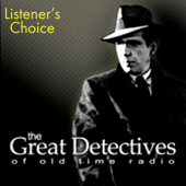 The Great Detectives Present Listener's Choice (Old TIme Radio) - Adam Graham