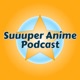 SSR Ep.36 | Which Anime Characters Would We Follow Into Battle?