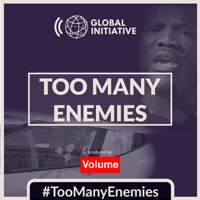 Too Many Enemies podcast