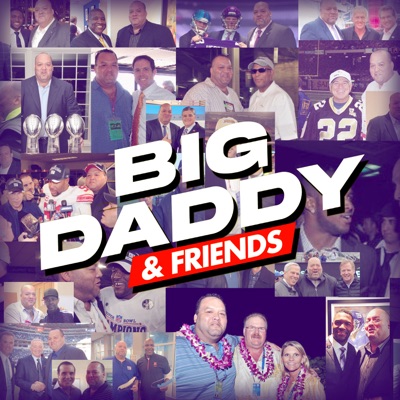 Big Daddy & Friends Podcast