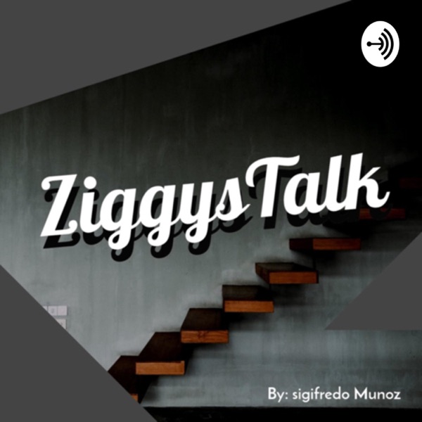 Ziggy's Talk