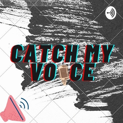Catch My Voice:Alankrit Gupta