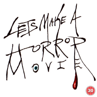 Let's Make a Horror Movie Let's Make a Horror Movie