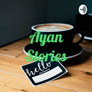 Ayan Stories