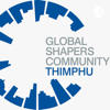 Global Shaper's Hub Thimphu - Global Shapers Hub Thimphu