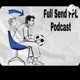 Full Send FPL Podcast