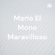 Mario El Mono Maravilloso