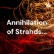 Annihilation of Strahds...