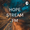 HOPE STREAM Podcast - Solomon Okonu