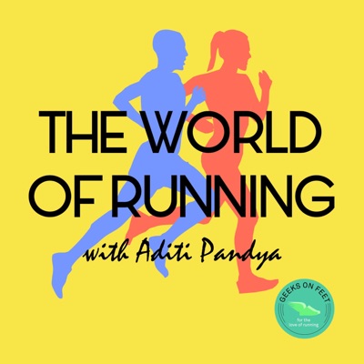 The World of Running:Geeks On Feet