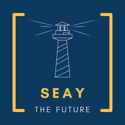 Seay the Future Podcast