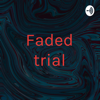 Faded trial - Aditya Chaudhary