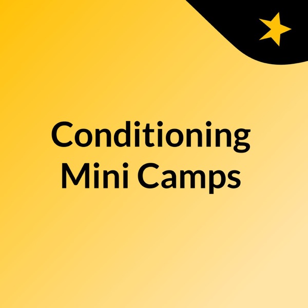 Conditioning Mini Camps Artwork
