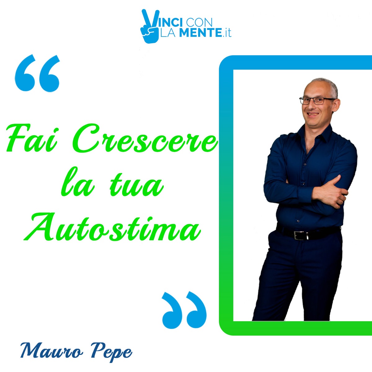 Fai Crescere La Tua Autostima Podcast Podtail