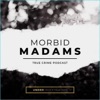 Morbid Madam's Podcast artwork